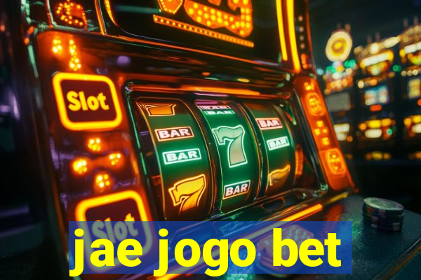 jae jogo bet